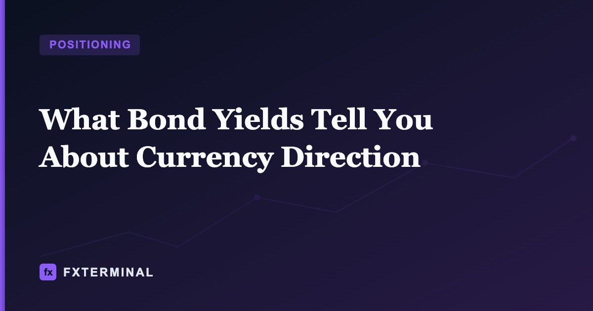 What Bond Yields Tell You About Currency Direction